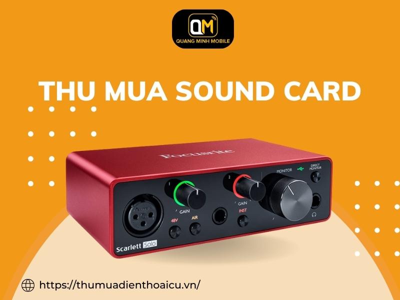 Thu-mua-Sound-Card