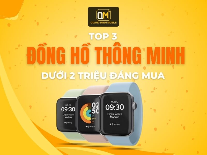 top-3-dong-ho-thong-minh-duoi-2-trieu-dang-mua