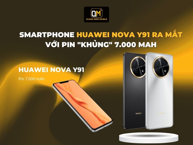 Siêu phẩm điện thoại pin 7000 mAh Huawei Nova Y91