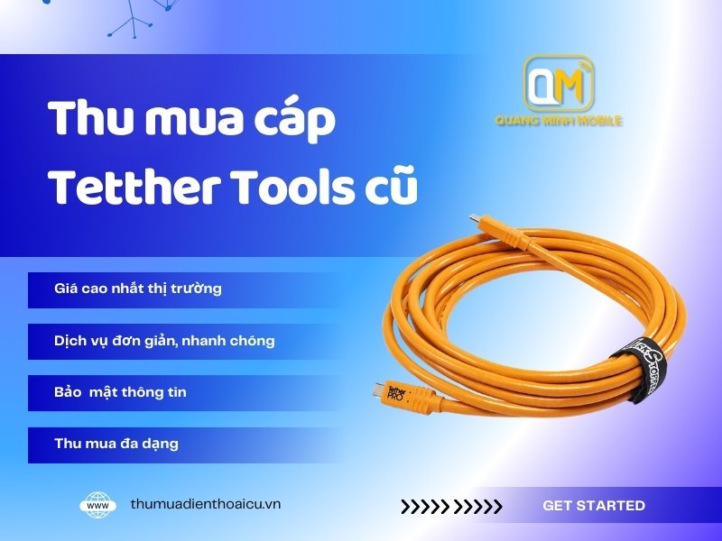 Thu mua cáp Tether Tool kết nối máy ảnh giá cao TPHCM
